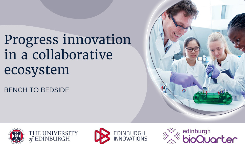 Edinburgh BioQuarter and Edinburgh Innovations announce Progress innovation in a collaborative ecosystem webinar